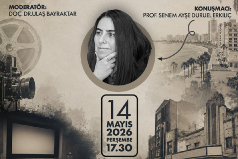 Mersin Kent Belleğinde Sinema ve Sinema Mekânları Söyleşisi Gerçekleştirildi